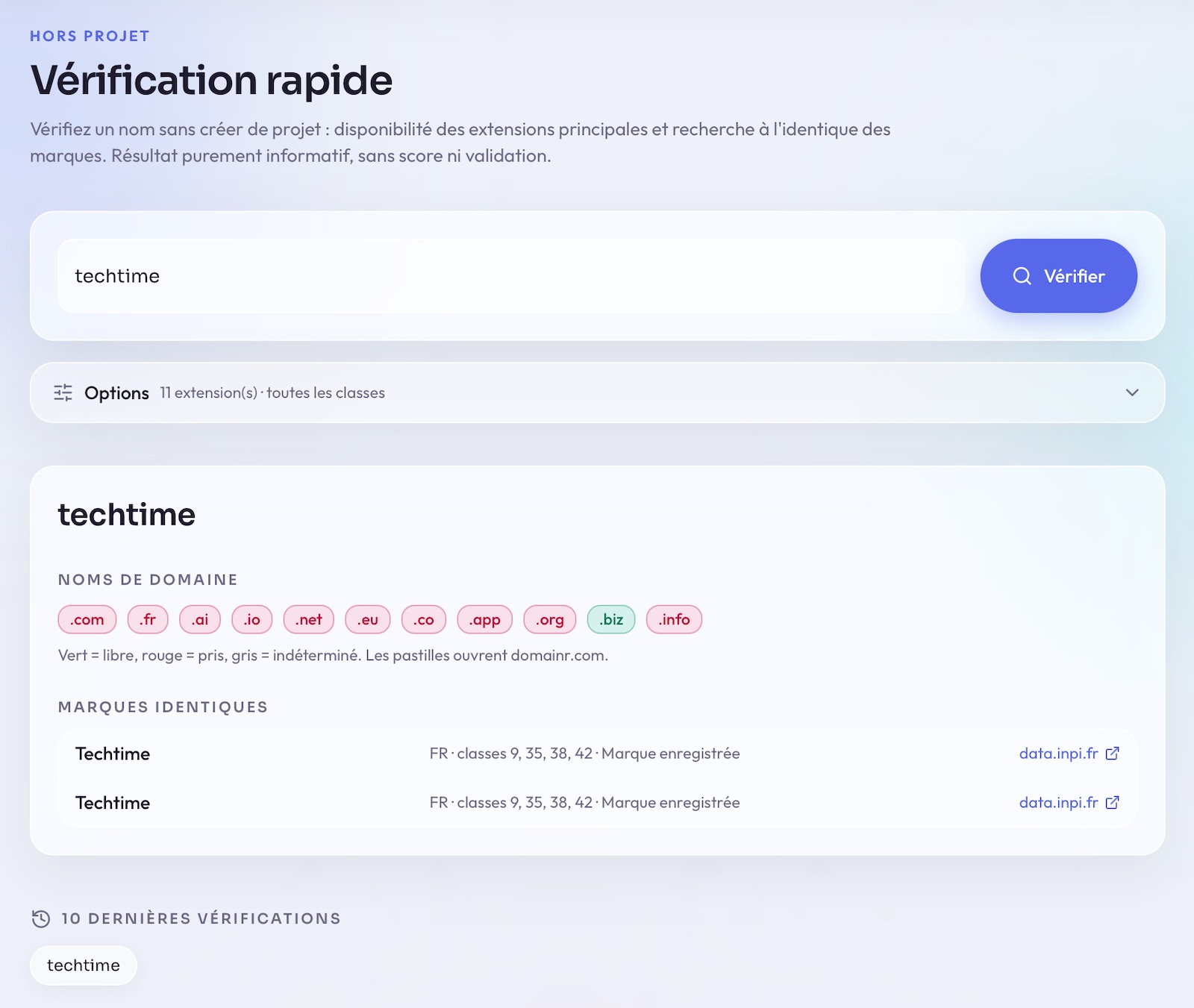 Vérification des domaines et des marques dans NameFinder Interface NameFinder vérifiant la disponibilité des noms de domaine et les marques identiques dans les données INPI